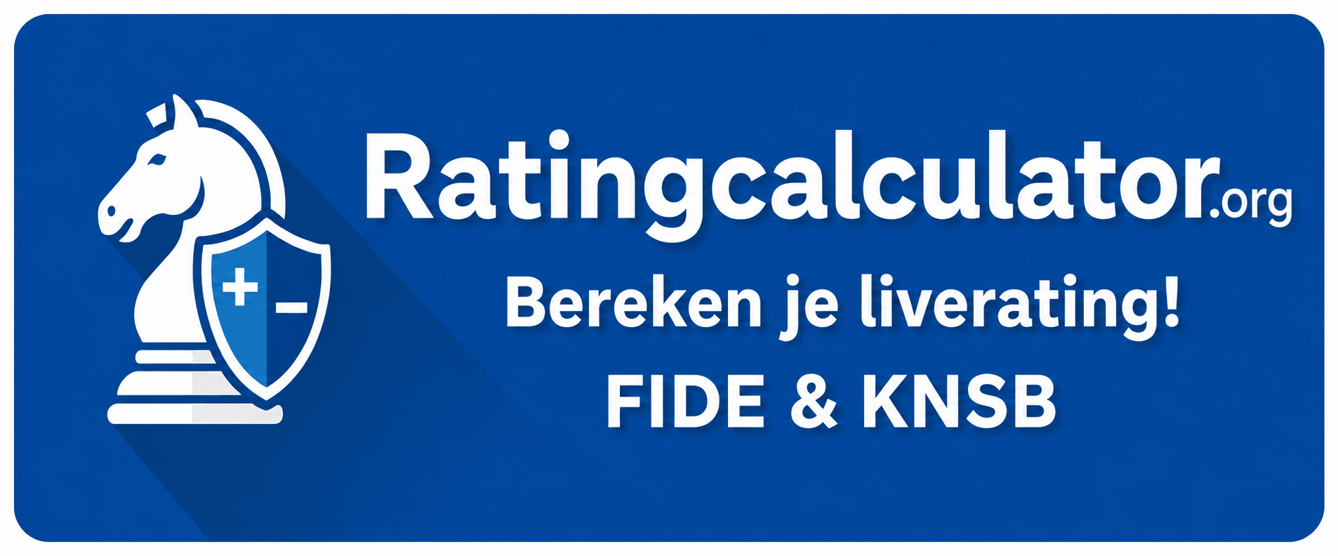 Schaakrating Calculator KNSB en FIDE Elo Liverating